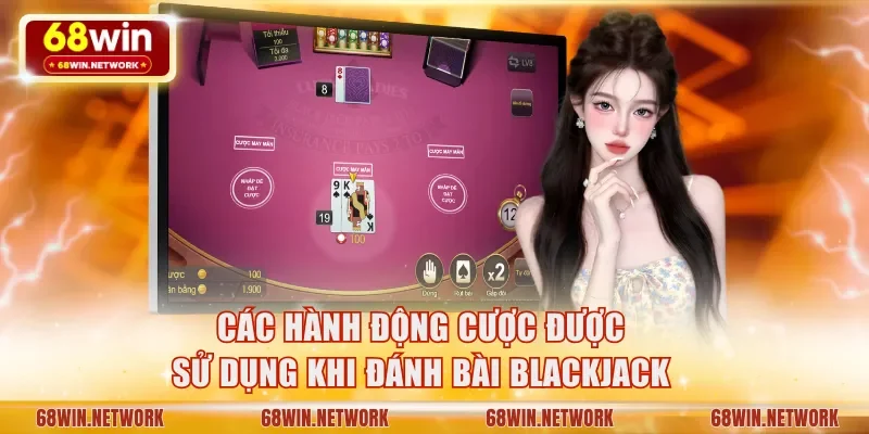 Các hành động cược được người chơi sử dụng khi đánh bài