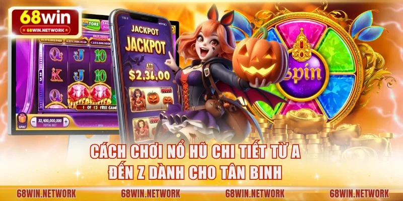 Cách chơi nổ hũ