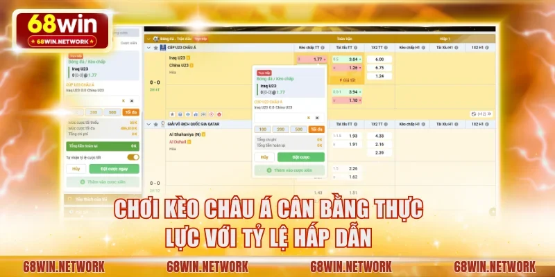 Chơi kèo Châu Á cân bằng thực lực với tỷ lệ hấp dẫn