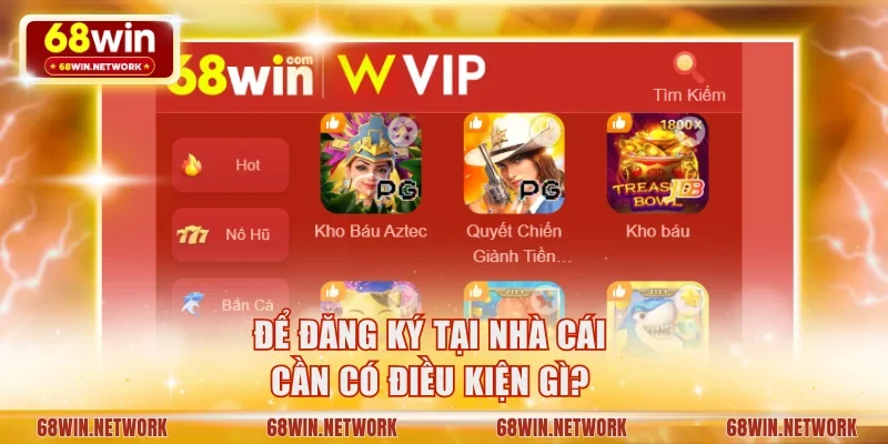 Để đăng ký tại nhà cái cần có điều kiện gì?