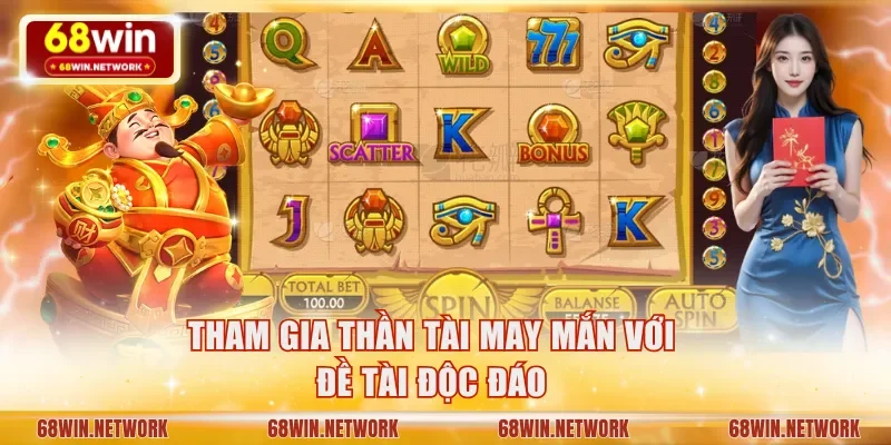 Tham gia Thần Tài May Mắn với đề tài độc đáo