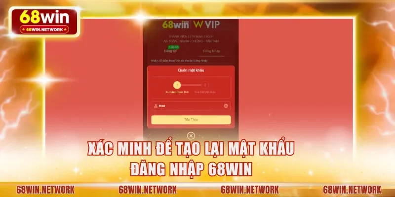 Xác minh để tạo lại mật khẩu đăng nhập 68WIN